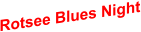 Rotsee Blues Night