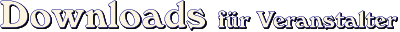 Downloads für Veranstalter