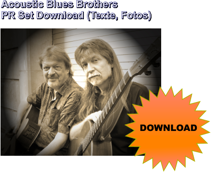 Acoustic Blues Brothers PR Set Download (Texte, Fotos) DOWNLOAD